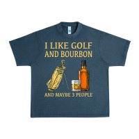Midnight Navy i like golf and bourbon and maybe 3 people t shirt Urban Heavy Tee - linhVisuals