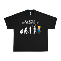 Black go back we fucked up funny anti trump 2020 election apparel t shirt Urban Heavy Tee - linhVisuals