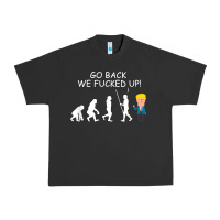 Pigment Black go back we fucked up funny anti trump 2020 election apparel t shirt Urban Heavy Tee - linhVisuals