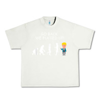 Pistachio go back we fucked up funny anti trump 2020 election apparel t shirt Urban Heavy Tee - linhVisuals