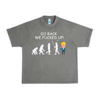 Tornado go back we fucked up funny anti trump 2020 election apparel t shirt Urban Heavy Tee - linhVisuals