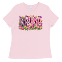 Bubblegum Pink mama all day everyday Ladies Tee - CowhideDigitalArt