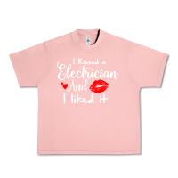 Salmon i kissed an electrician and i liked it for girlfriend wife pullover ho Urban Heavy Tee - linhVisuals