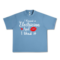 Pebble Blue i kissed an electrician and i liked it for girlfriend wife pullover ho Urban Heavy Tee - linhVisuals