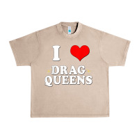 French Oak i love drag queens  i heart drag queens t shirt Urban Heavy Tee - linhVisuals