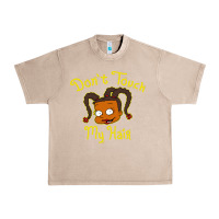 French Oak susie carmichael   dont touch my hair Urban Heavy Tee - linhVisuals