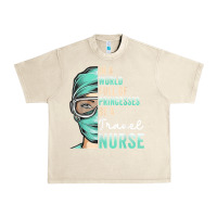 Sandshell in a world full of princesses be a nurse funny travel nurse t shirt Urban Heavy Tee - linhVisuals