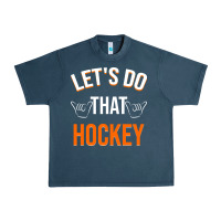 Midnight Navy Lets Do That Hockey Urban Heavy Tee - linhVisuals