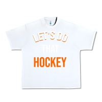 White Lets Do That Hockey Urban Heavy Tee - linhVisuals