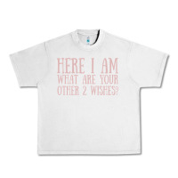 Lunar Rock here i am what are your other 2 wishes Urban Heavy Tee - linhVisuals