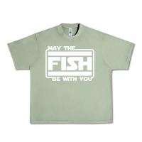 Oil Green May The Fish Be With You Fishing3 Urban Heavy Tee - linhVisuals
