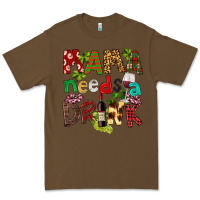 Cacao Mama Needs A Drink Premium Tee - FaDigitalArtStudio
