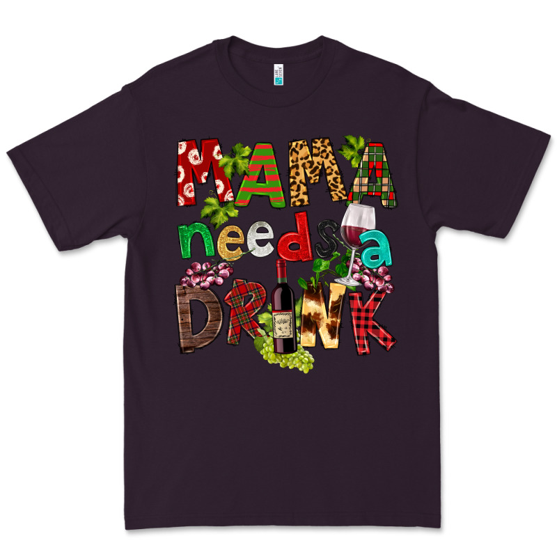 Mama Needs A Drink Premium Tee by FaDigitalArtStudio | Teevron
