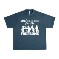 Midnight Navy we're here for the foursome funny sarcasm golf lover golfer t shirt Urban Heavy Tee - linhVisuals
