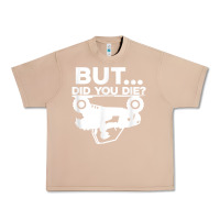 Burro mens but did you die atv four wheeler funny quad biker rider t shirt Urban Heavy Tee - linhVisuals