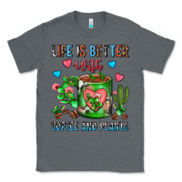 Charcoal Heather Life Is Better With Coffee And Plants Cactus Coffe Classic Tee - FaDigitalArtStudio