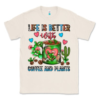 Natural Life Is Better With Coffee And Plants Cactus Coffe Classic Tee - FaDigitalArtStudio