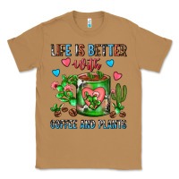 Toasted Coconut Life Is Better With Coffee And Plants Cactus Coffe Classic Tee - FaDigitalArtStudio