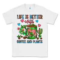 White Life Is Better With Coffee And Plants Cactus Coffe Classic Tee - FaDigitalArtStudio