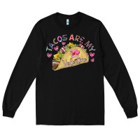 Black Tacos Are My Valentine Long Sleeve Tee - CowhideDigitalArt