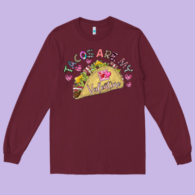 Tacos Are My Valentine Long Sleeve Tee Designed By Cowhidedigitalart