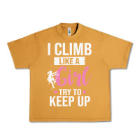 Peanut Butter climbing climb mountain climbing like a girl 345 climb climbing lover Urban Heavy Tee - linhVisuals