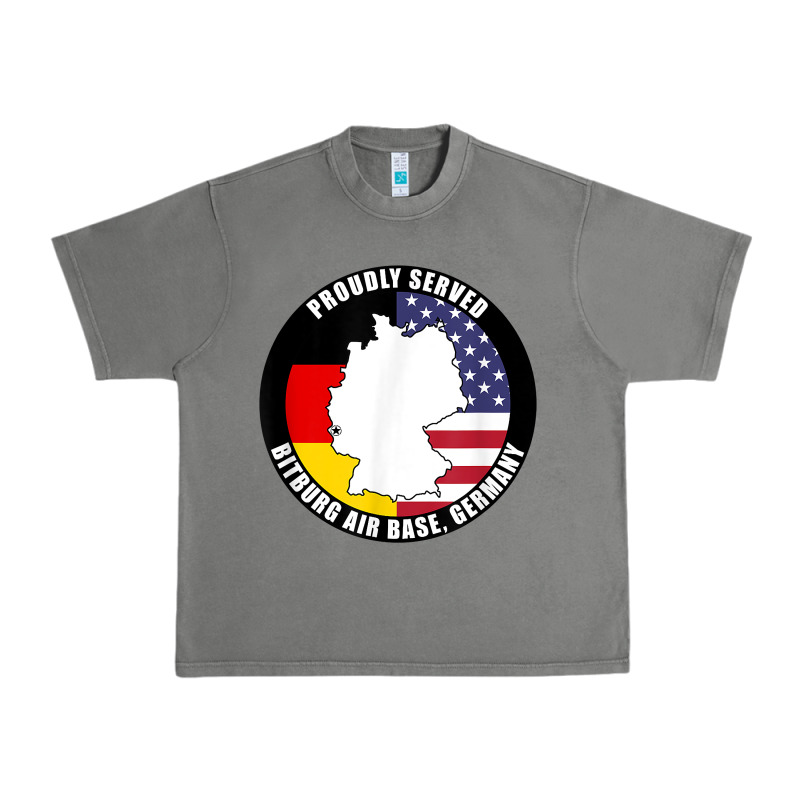 Proudly Served Bitburg Air Base Germany Military Veteran T Shirt Urban Heavy Tee by linhVisuals | Teevron