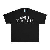 Black who is john galt libertarian and book quote t shirt Urban Heavy Tee - linhVisuals