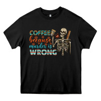 Black coffee because murder is wrong bbs Heavy Core Tee - BundleAndBundleShop
