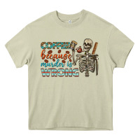 Mossy coffee because murder is wrong bbs Heavy Core Tee - BundleAndBundleShop
