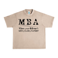 French Oak mba graduation gifts when your bs can't take you further Urban Heavy Tee - linhVisuals
