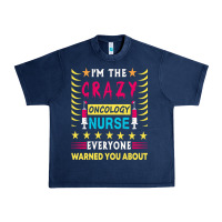 Navy oncology nurse t  shirt i'm the crazy oncology nurse t  shirt Urban Heavy Tee - linhVisuals