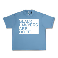 Pebble Blue black lawyers are dope sweatshirt Urban Heavy Tee - linhVisuals