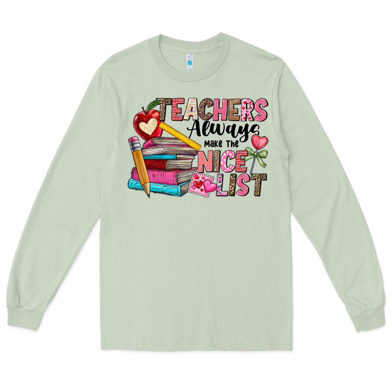Teachers Always Make The Nice List Long Sleeve Tee by CowhideDigitalArt | Teevron