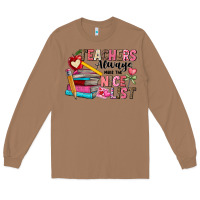 Toasted Coconut Teachers Always Make The Nice List Long Sleeve Tee - CowhideDigitalArt