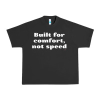 Pigment Black built for comfort, not speed t shirt Urban Heavy Tee - linhVisuals