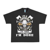 Pigment Black i'm a carpenter i don't stop   funny carpentry woodworking t shirt Urban Heavy Tee - linhVisuals