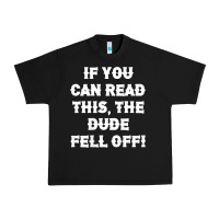 Black if you can read this the dude fell off funny biker moto gift t shirt Urban Heavy Tee - linhVisuals