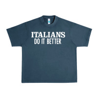 Midnight Navy italians do it better Urban Heavy Tee - linhVisuals