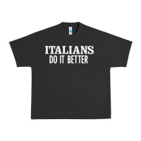 Pigment Black italians do it better Urban Heavy Tee - linhVisuals