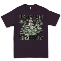 Plum I Like Them Real Thick And Sprucy Premium Tee - FaDigitalArtStudio