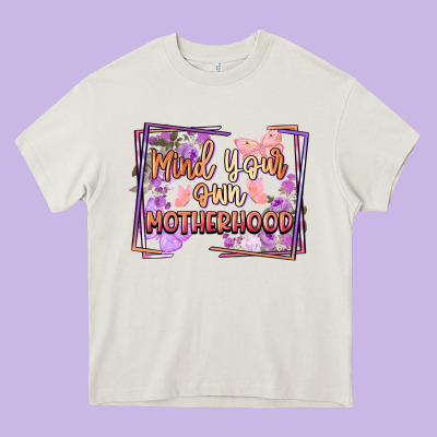 Mind Your Own Motherhood Mother's Day Heavy Core Tee Designed By Fadigitalartstudio