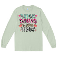 Matcha Thick Thighs And Love Vibes Long Sleeve Tee - CowhideDigitalArt