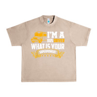 French Oak i'm a bus driver what is your superpower driving school bus t shirt Urban Heavy Tee - linhVisuals