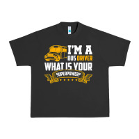 Pigment Black i'm a bus driver what is your superpower driving school bus t shirt Urban Heavy Tee - linhVisuals