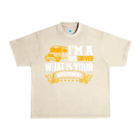 Sandshell i'm a bus driver what is your superpower driving school bus t shirt Urban Heavy Tee - linhVisuals