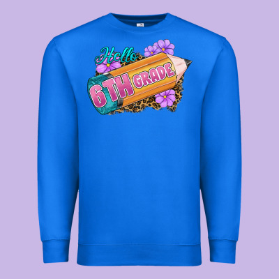 Hello 6th Grade Premium Sweatshirt Designed By Ranaportraitstore