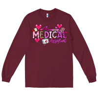 Burgundy Valentine Medical Assistant Long Sleeve Tee - CowhideDigitalArt