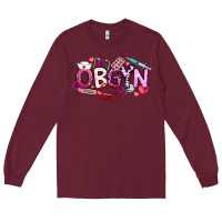 Burgundy Valentine OBGYN Long Sleeve Tee - CowhideDigitalArt