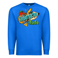 True Royal kindergarten grade dude Premium Sweatshirt - RanaPortraitStore